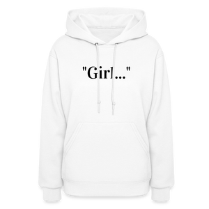 "Girl..." - white
