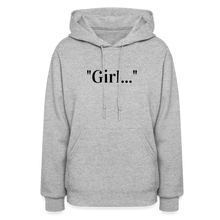 "Girl..." - heather gray