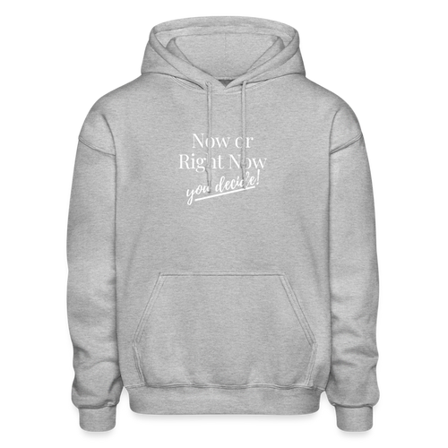 Now or Right Now - heather gray