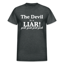 Devil is A Liar - deep heather