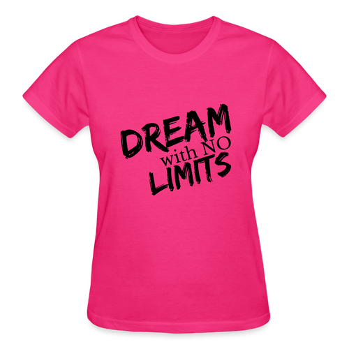 Dream No Limits women's Tee - fuchsia