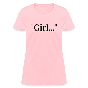 Girl... Tee - pink