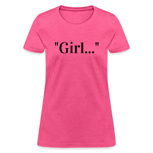 Girl... Tee - heather pink