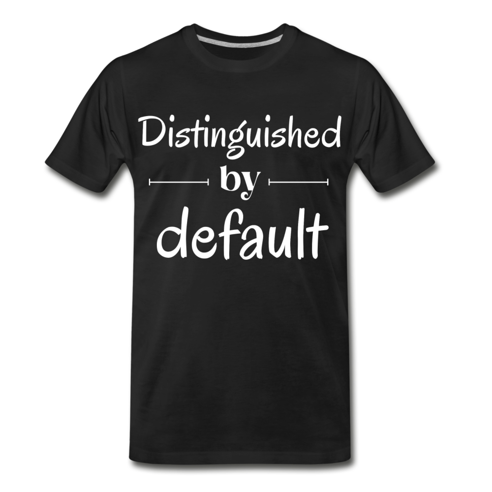 Distinguished by default - black